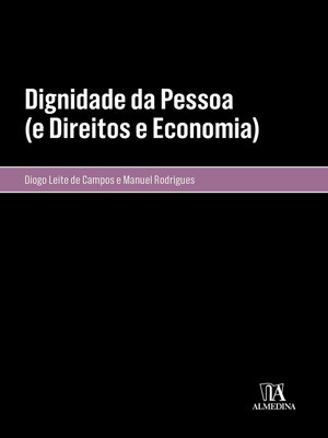 cover image of Dignidade da Pessoa (e Direitos e Economia)